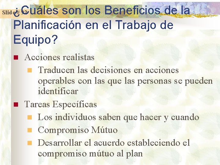 ¿Cuáles son los Beneficios de la Planificación en el Trabajo de Equipo? Slide #