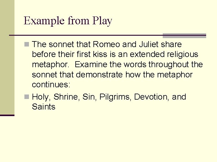 Example from Play n The sonnet that Romeo and Juliet share before their first