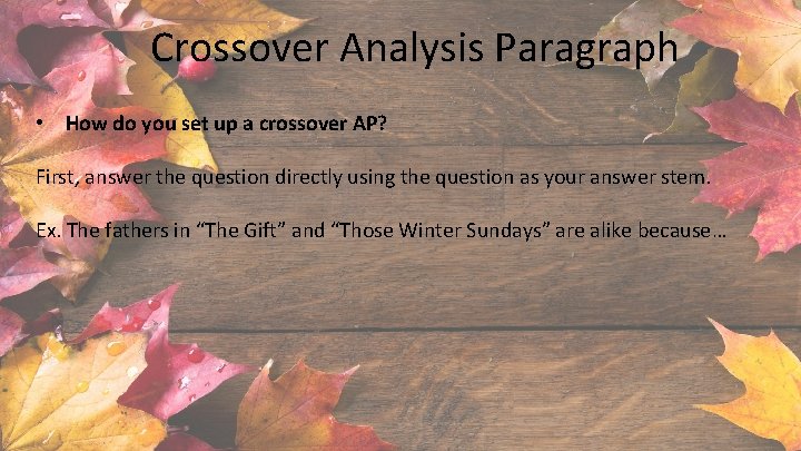 Crossover Analysis Paragraph • How do you set up a crossover AP? First, answer