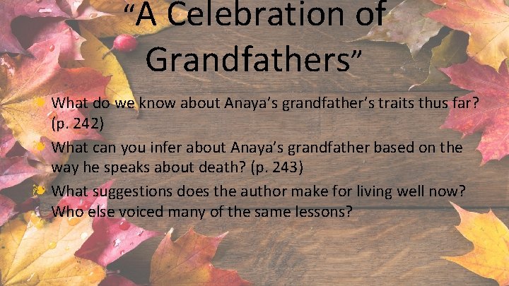 “A Celebration of Grandfathers” ❧ What do we know about Anaya’s grandfather’s traits thus
