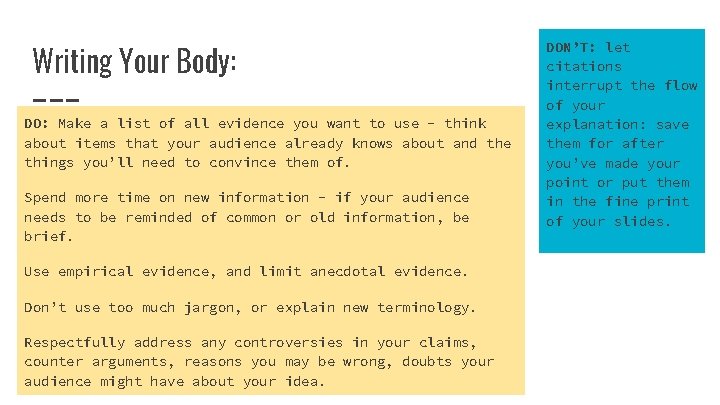 Writing Your Body: DO: Make a list of all evidence you want to use
