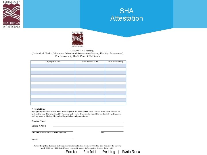 SHA Attestation Eureka | Fairfield | Redding | Santa Rosa 