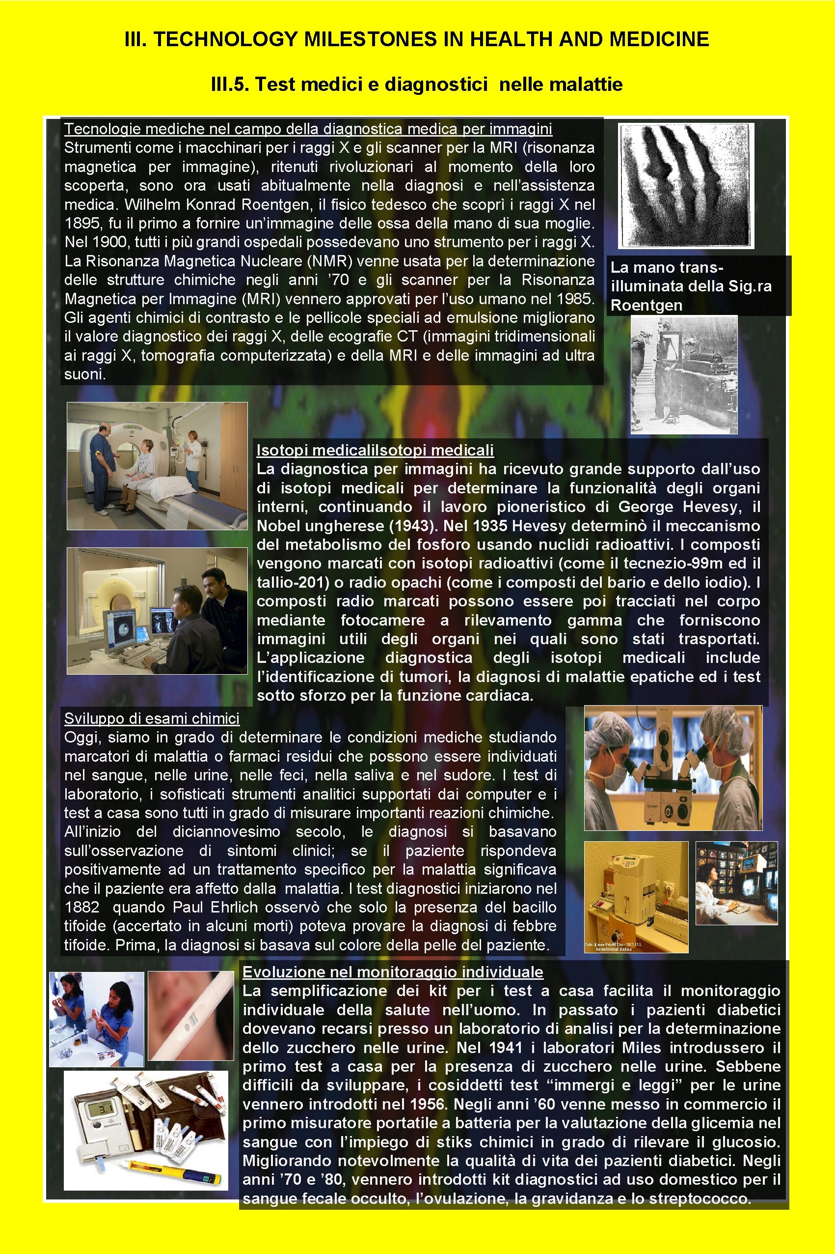 III. TECHNOLOGY MILESTONES IN HEALTH AND MEDICINE III. 5. Test medici e diagnostici nelle