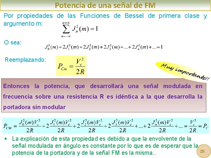 Potencia de una señal de FM Por propiedades de las Funciones de Bessel de