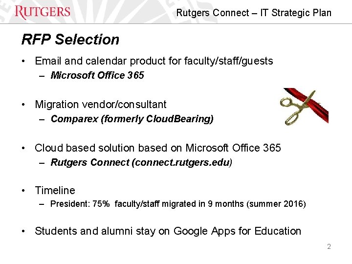 Rutgers Connect – IT Strategic Plan RFP Selection • Email and calendar product for