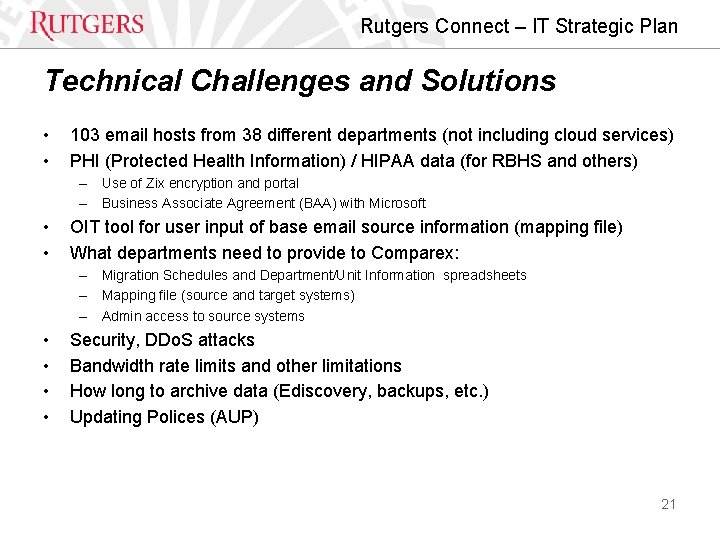 Rutgers Connect – IT Strategic Plan Technical Challenges and Solutions • • 103 email