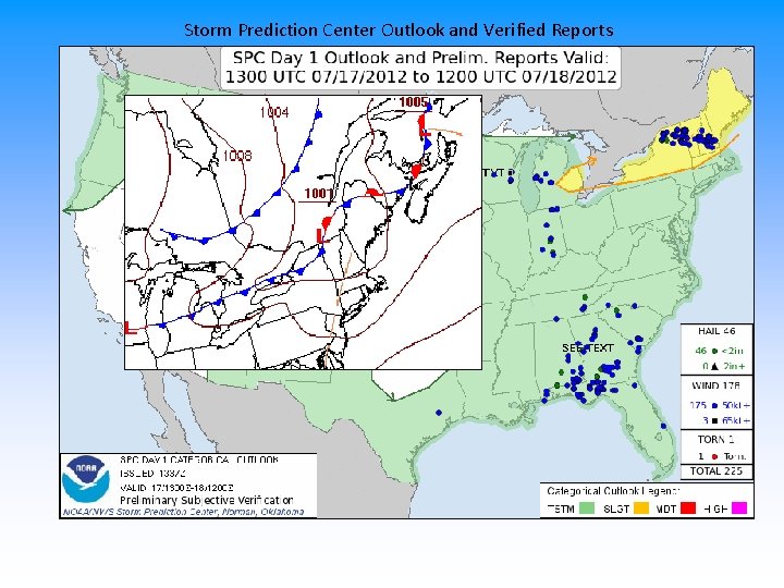 Storm Prediction Center Outlook and Verified Reports 
