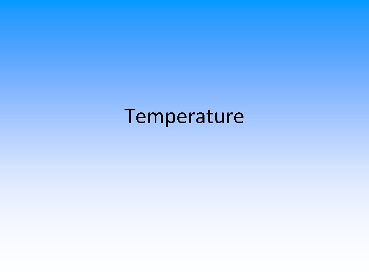 Temperature 
