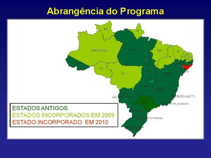 Abrangência do Programa 