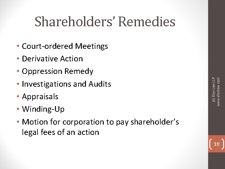  • Court-ordered Meetings • Derivative Action • Oppression Remedy • Investigations and Audits