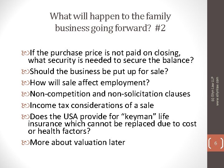  If the purchase price is not paid on closing, what security is needed