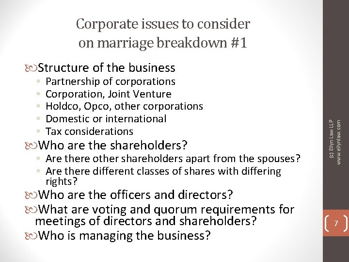 Corporate issues to consider on marriage breakdown #1 ◦ ◦ ◦ Partnership of corporations