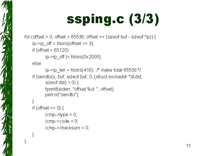 ssping. c (3/3) for (offset = 0; offset < 65536; offset += (sizeof buf