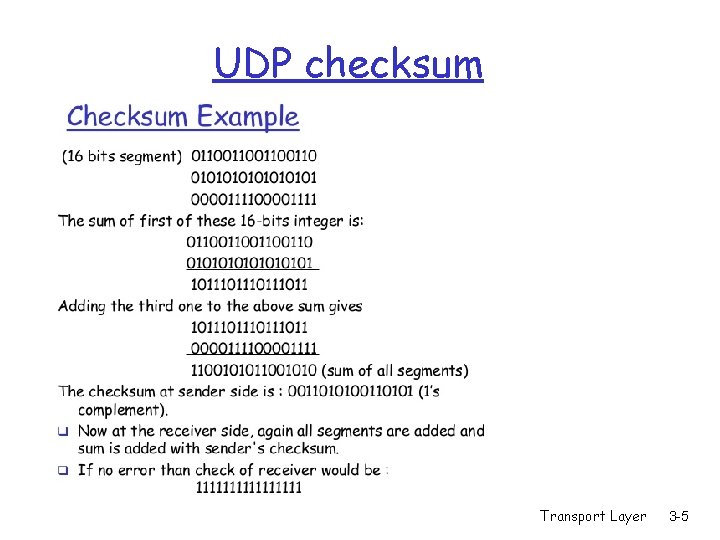 UDP checksum Transport Layer 3 -5 