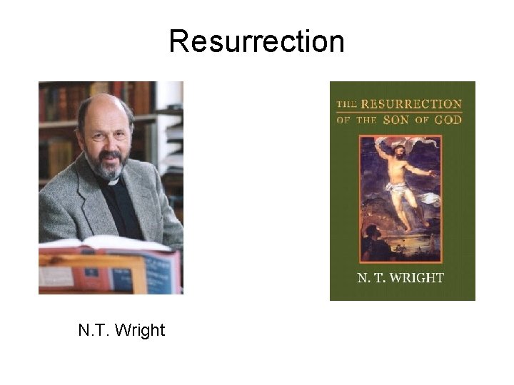 Resurrection N. T. Wright 
