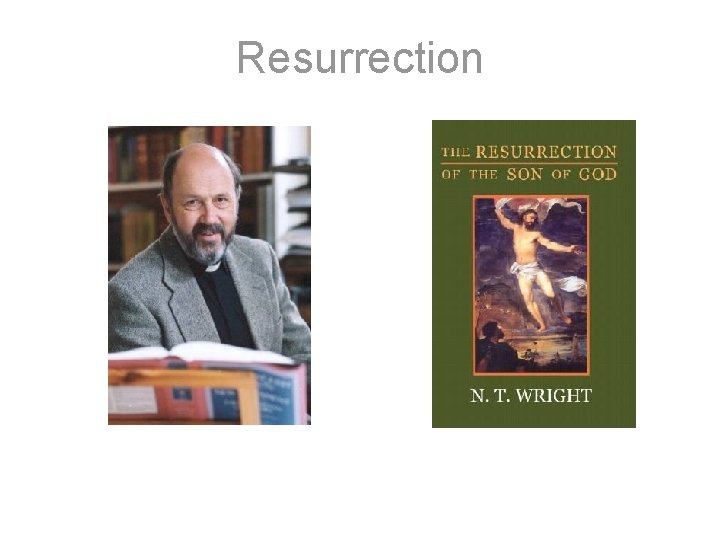 Resurrection N. T. Wright 