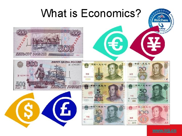 What is Economics? www. lrjj. cn 