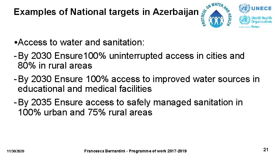 Examples of National targets in Azerbaijan • Access to water and sanitation: - By Examples of National targets in Azerbaijan • Access to water and sanitation: - By