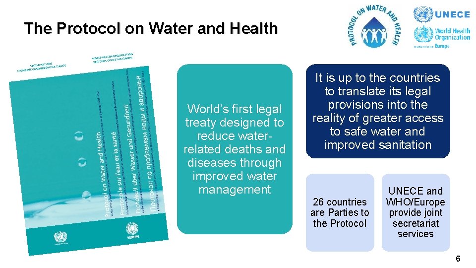 The Protocol on Water and Health World’s first legal treaty designed to reduce waterrelated The Protocol on Water and Health World’s first legal treaty designed to reduce waterrelated