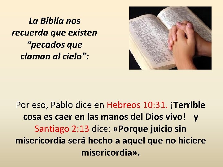 La Biblia nos recuerda que existen “pecados que claman al cielo”: Por eso, Pablo La Biblia nos recuerda que existen “pecados que claman al cielo”: Por eso, Pablo