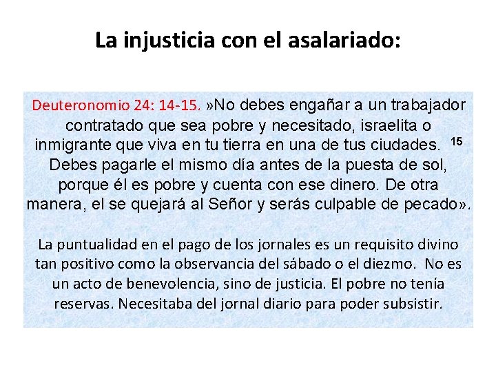 La injusticia con el asalariado: Deuteronomio 24: 14 -15. » No debes engañar a La injusticia con el asalariado: Deuteronomio 24: 14 -15. » No debes engañar a