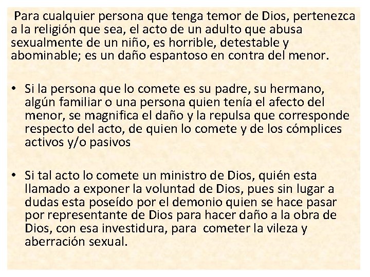 Para cualquier persona que tenga temor de Dios, pertenezca a la religión que Para cualquier persona que tenga temor de Dios, pertenezca a la religión que