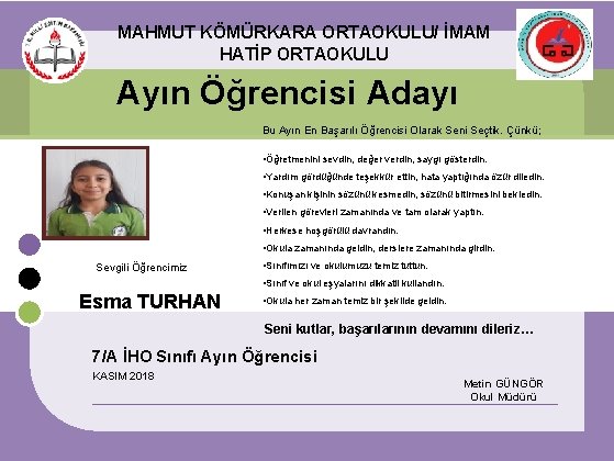 MAHMUT KÖMÜRKARA ORTAOKULU/ İMAM HATİP ORTAOKULU Ayın Öğrencisi Adayı Bu Ayın En Başarılı Öğrencisi