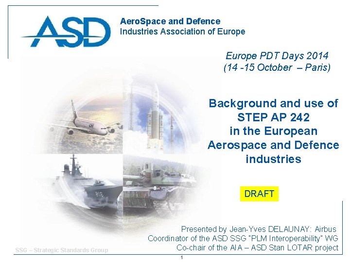 Aero. Space and Defence Industries Association of Europe PDT Days 2014 (14 -15 October