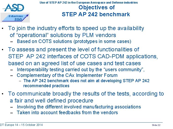 Use of STEP AP 242 in the European Aerospace and Defense industries Objectives of