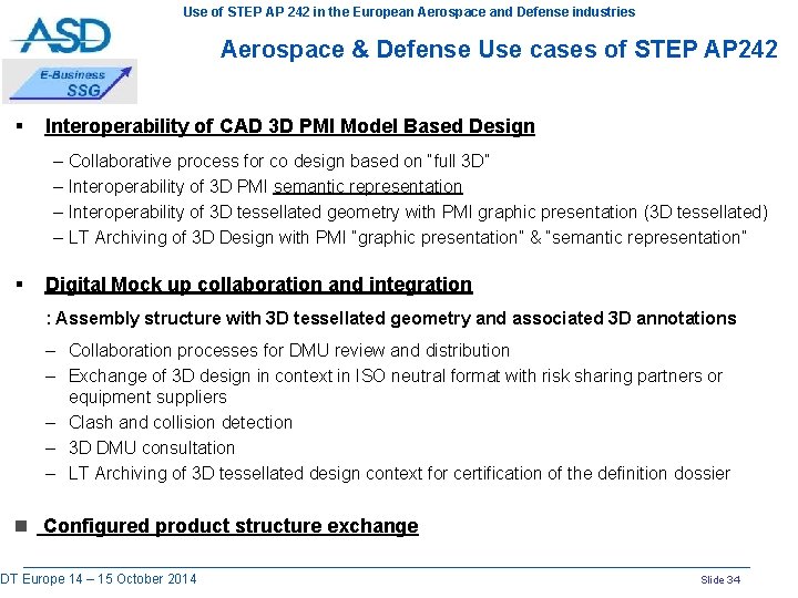 Use of STEP AP 242 in the European Aerospace and Defense industries Aerospace &