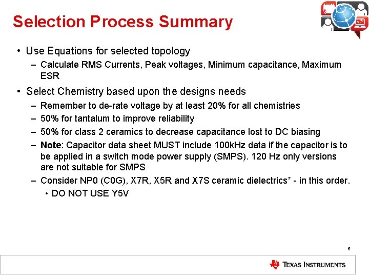 Selection Process Summary • Use Equations for selected topology – Calculate RMS Currents, Peak Selection Process Summary • Use Equations for selected topology – Calculate RMS Currents, Peak