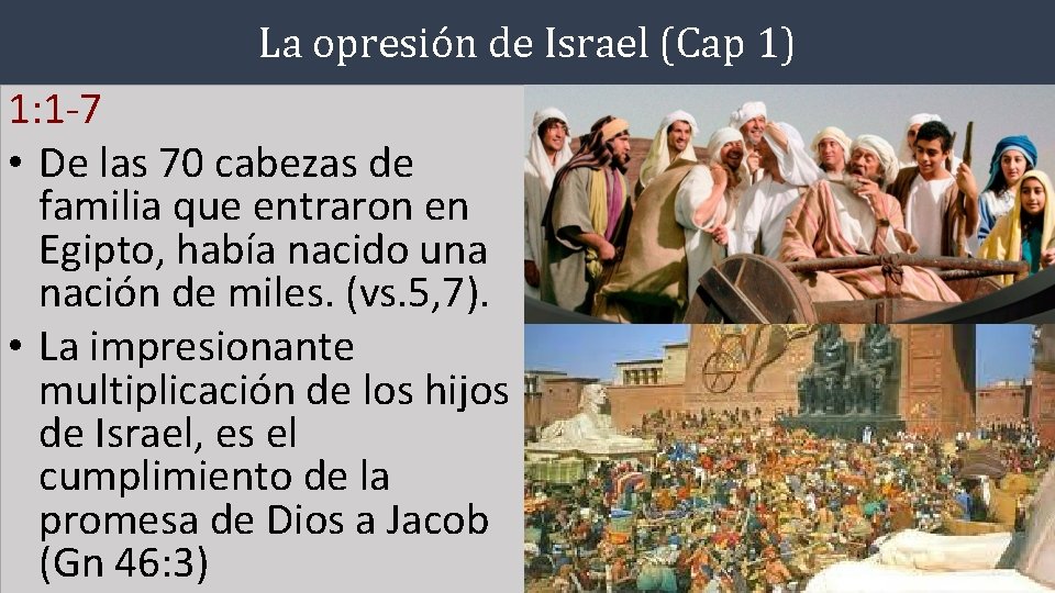 La opresión de Israel (Cap 1) 1: 1 -7 • De las 70 cabezas