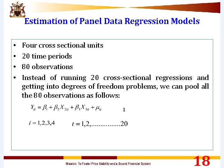 Estimation of Panel Data Regression Models • • Four cross sectional units 20 time