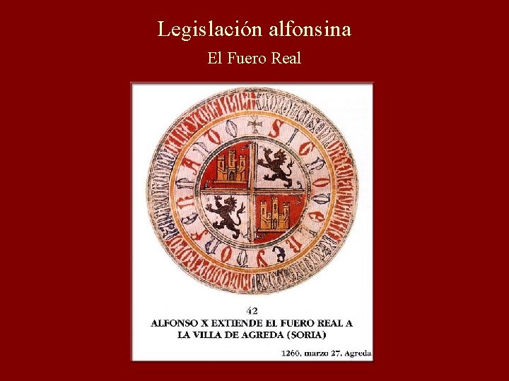 Legislación alfonsina El Fuero Real 