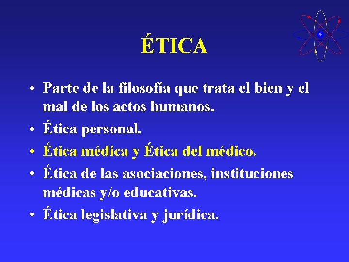ÉTICA • Parte de la filosofía que trata el bien y el mal de ÉTICA • Parte de la filosofía que trata el bien y el mal de