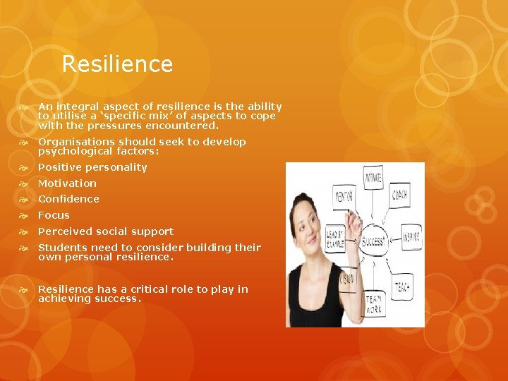 Resilience An integral aspect of resilience is the ability to utilise a ‘specific mix’