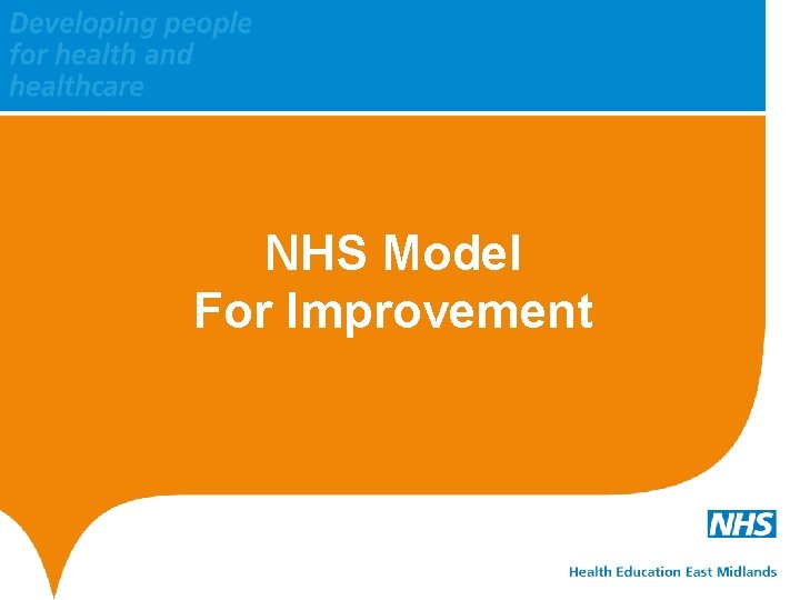 NHS Model For Improvement 