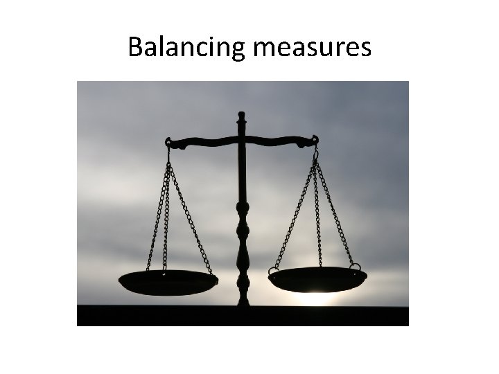 Balancing measures 