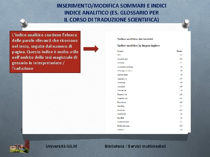 INSERIMENTO/MODIFICA SOMMARI E INDICI INDICE ANALITICO (ES. GLOSSARIO PER IL CORSO DI TRADUZIONE SCIENTIFICA)