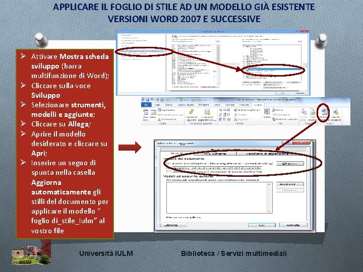 APPLICARE IL FOGLIO DI STILE AD UN MODELLO GIÀ ESISTENTE VERSIONI WORD 2007 E