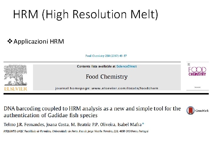 HRM (High Resolution Melt) v. Applicazioni HRM 