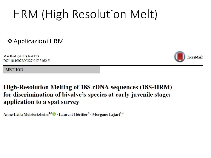 HRM (High Resolution Melt) v. Applicazioni HRM 