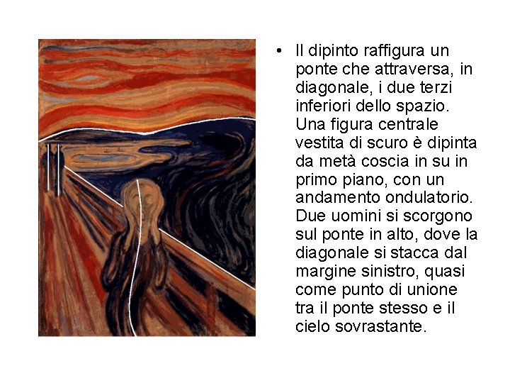  • Il dipinto raffigura un ponte che attraversa, in diagonale, i due terzi