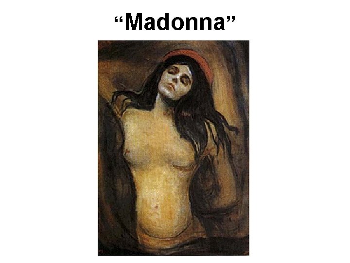 “Madonna” 