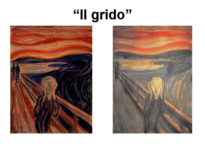 “Il grido” 