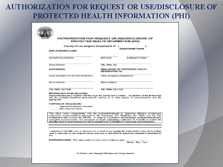 AUTHORIZATION FOR REQUEST OR USE/DISCLOSURE OF PROTECTED HEALTH INFORMATION (PHI) 12 AUTHORIZATION FOR REQUEST OR USE/DISCLOSURE OF PROTECTED HEALTH INFORMATION (PHI) 12