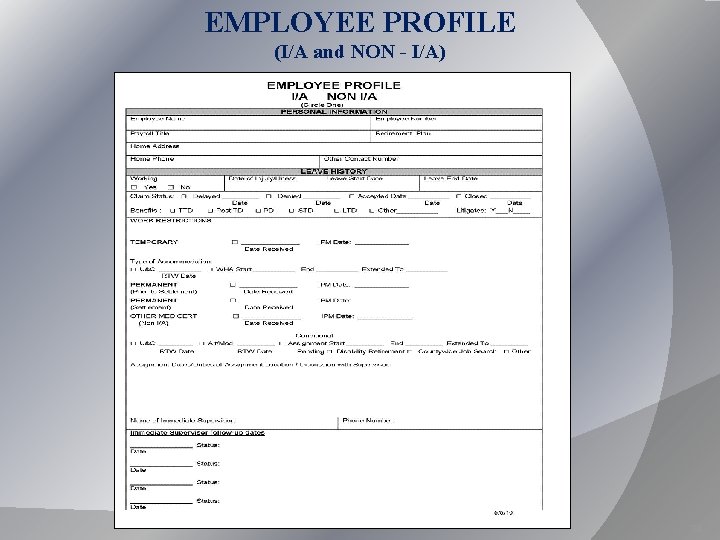 EMPLOYEE PROFILE (I/A and NON - I/A) 39 EMPLOYEE PROFILE (I/A and NON - I/A) 39