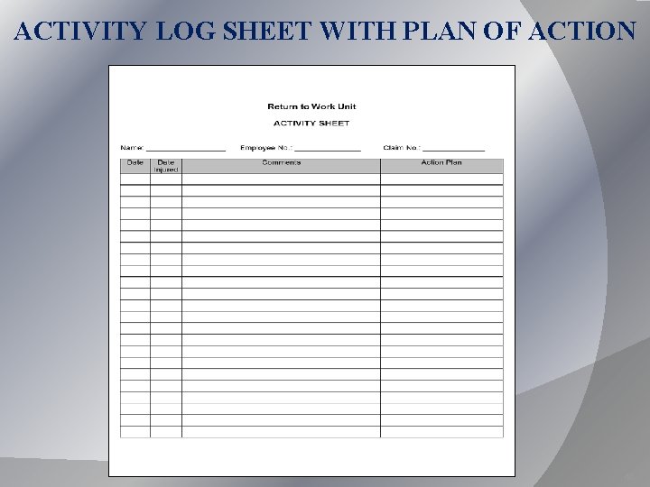 ACTIVITY LOG SHEET WITH PLAN OF ACTION 40 ACTIVITY LOG SHEET WITH PLAN OF ACTION 40
