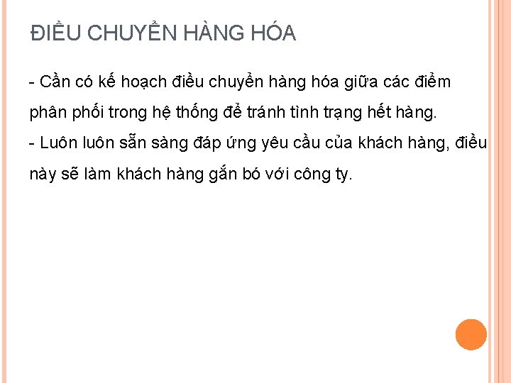 ĐIỀU CHUYỂN HÀNG HÓA - Cần có kế hoạch điều chuyển hàng hóa giữa