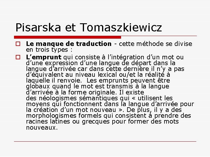 Pisarska et Tomaszkiewicz o Le manque de traduction - cette méthode se divise Le